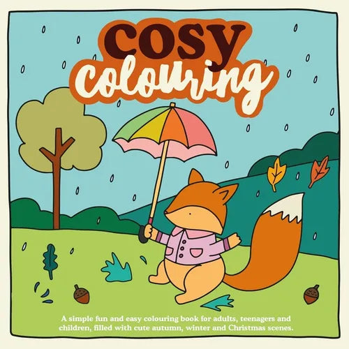 Cosy Colouring: A Simple, fun and easy colouring book for adults, teenagers and children filled with cute Autumn, Winter and Christmas Scenes. - Paperback | Books | Wiccan Center