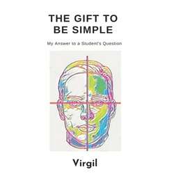 The Gift To Be Simple: An Answer to a Students Question - Paperback | Books | Wiccan Center