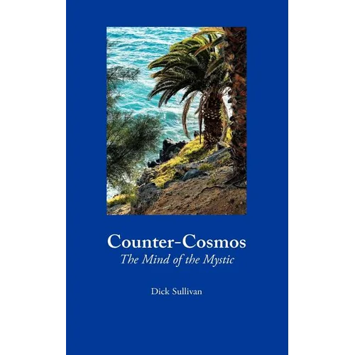 Counter-Cosmos: The Mind of the Mystic - Paperback | Books | Wiccan Center