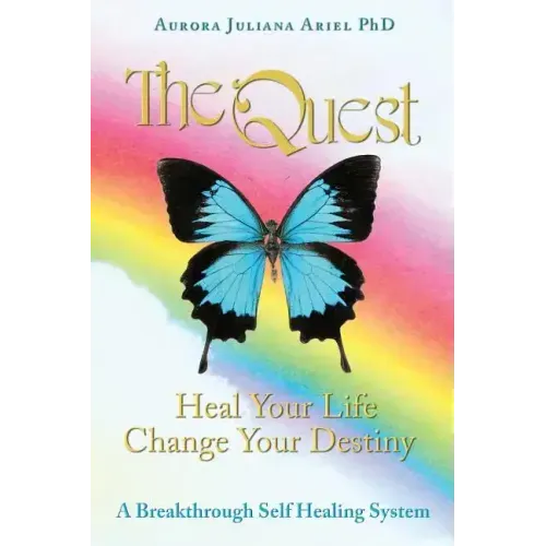 TheQuest: Heal Your Life, Change Your Destiny: A Breakthrough Self Healing System - Paperback | Books | Wiccan Center