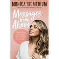 Messages from Above: What Your Loved Ones in Heaven Want You to Know - Paperback | Books | Wiccan Center