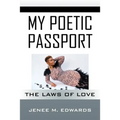 My Poetic Passport: The Laws of Love