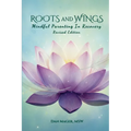 Roots and Wings: Mindful Parenting in Recovery - Paperback | Books | Wiccan Center