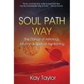Soul Path Way: The Dance of Astrology, Intuition & Spiritual Awakening - Paperback | Books | Wiccan Center