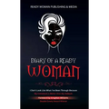 Diary of a Ready Woman: I don't look like what I've been through because my comeback is better than my setback - Hardcover | Books | Wiccan Center