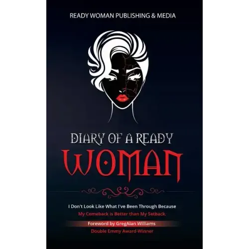 Diary of a Ready Woman: I don't look like what I've been through because my comeback is better than my setback - Hardcover | Books | Wiccan Center