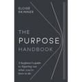 The Purpose Handbook: A beginner's guide to figuring out what you're here to do - Paperback