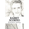 Rabbit Scorpio: The Combined Astrology Series