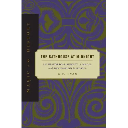 Magic in History: An Historical Survey of Magic and Divination in Russia - Paperback | Books | Wiccan Center