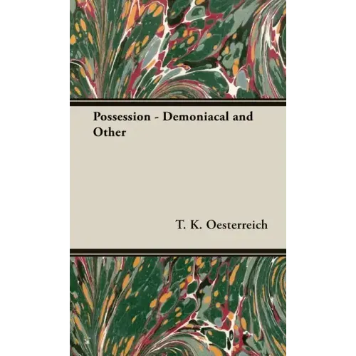 Possession - Demoniacal and Other - Hardcover | Books | Wiccan Center