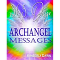 365 Days of Archangel Messages: Daily Inspiration, Activations & Healing for Your Body, Mind & Soul - Paperback | Books | Wiccan Center