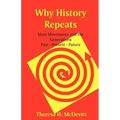 Why History Repeats - Paperback | Books | Wiccan Center