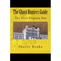 The Ghost Hunters Guide: West Virginia Penitentiary - Paperback | Books | Wiccan Center