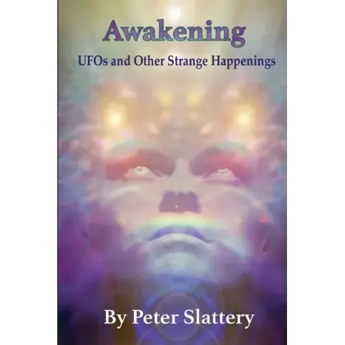 Awakening: UFOs and Other Strange Happenings - Paperback | Books | Wiccan Center