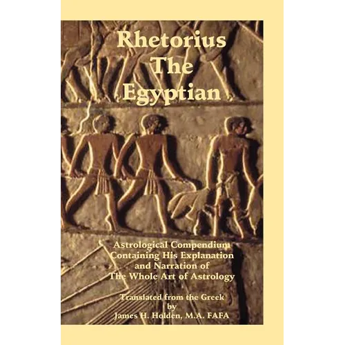 Rhetorius the Egyptian - Paperback | Books | Wiccan Center