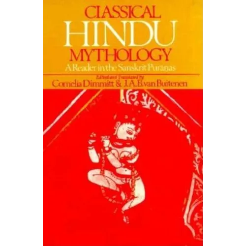 Classical Hindu Mythology: A Reader in the Sanskrit Puranas - Paperback | Books | Wiccan Center