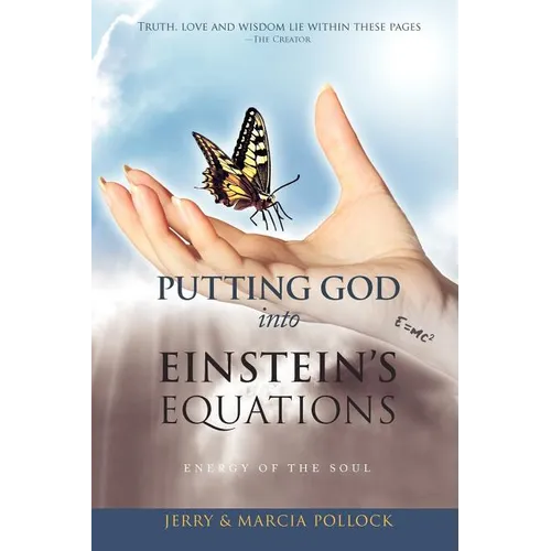 Putting God Into Einstein's Equations: Energy of the Soul - Paperback | Books | Wiccan Center