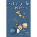 Retrograde Planets: Traversing the Inner Landscape - Paperback | Books | Wiccan Center