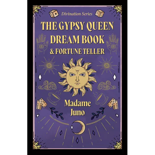 The Gypsy Queen Dream Book and Fortune Teller (Divination Series) - Hardcover | Books | Wiccan Center