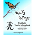 Reiki Wings, Usui Reiki Teacher's Handbook: Usui Reiki Teacher's Handbook - Paperback | Books | Wiccan Center