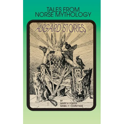Asgard Stories: Tales from Norse Mythology - Paperback | Books | Wiccan Center