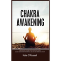 Chakra Awakening: 7 Techniques to Open Your Third Eye Chakra: Guided Meditation for Spiritual Healing and Spiritual Growth - Hardcover | Books | Wiccan Center