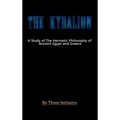 The Kybalion - Hardcover | Books | Wiccan Center