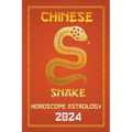 Snake Chinese Horoscope 2024 - Paperback | Books | Wiccan Center