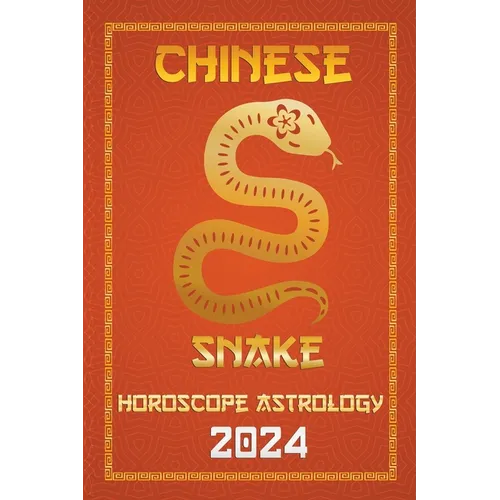 Snake Chinese Horoscope 2024 - Paperback | Books | Wiccan Center