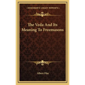 The Veda And Its Meaning To Freemasons - Hardcover | Books | Wiccan Center