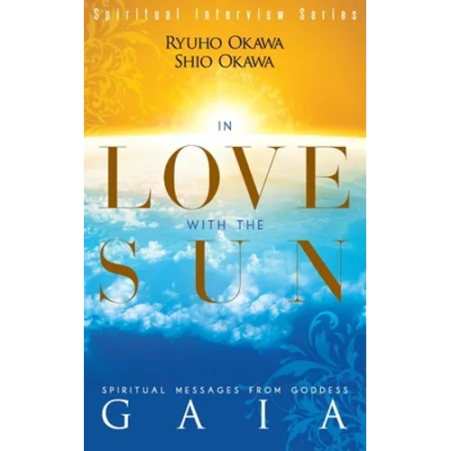 In Love with the Sun - Paperback | Books | Wiccan Center