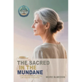 The Sacred in the Mundane - Paperback | Books | Wiccan Center
