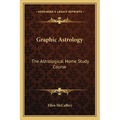 Graphic Astrology: The Astrological Home Study Course - Paperback | Books | Wiccan Center