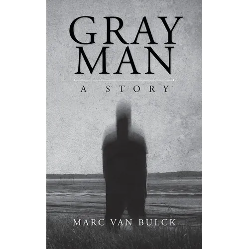 Gray Man: A Story - Paperback | Books | Wiccan Center