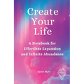 Create Your Life - Paperback | Books | Wiccan Center
