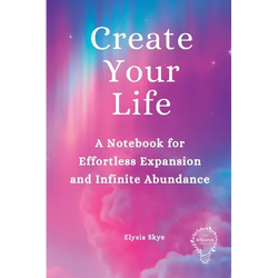 Create Your Life - Paperback | Books | Wiccan Center