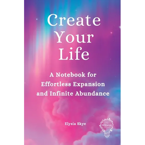 Create Your Life - Paperback | Books | Wiccan Center