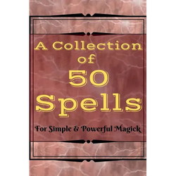 A Collection of 50 Spells - Paperback | Books | Wiccan Center