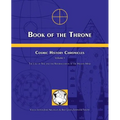 Book of the Throne: Cosmic History Chronicles Volume I: The Law of Time and the Reformulation of the Human Mind - Paperback | Books | Wiccan Center