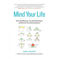 Mind Your Life: How Mindfulness Can Build Resilience and Reveal Your Extraordinary - Paperback | Books | Wiccan Center