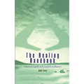 The Healing Handbook: A Beginner's Guide and Journal to Meditation - Paperback
