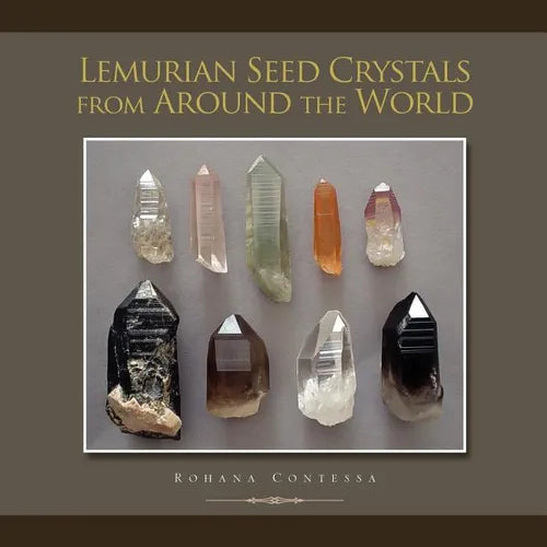 Lemurian Seed Crystals from Around the World - Paperback | Books | Wiccan Center