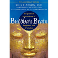 Buddha's Brain: The Practical Neuroscience of Happiness, Love, and Wisdom - Paperback