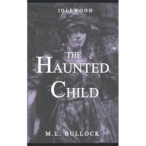 The Haunted Child - Paperback | Books | Wiccan Center