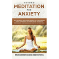 Guided Meditation for Anxiety: Self-Hypnosis and Guided Imagery for Stress Relief, Boost Confidence and Inner Peace, and Reduce Depression with Mindfu - Hardcover | Books | Wiccan Center