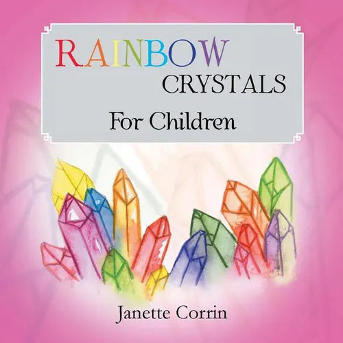 Rainbow Crystals for Children - Paperback | Books | Wiccan Center