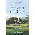 Breathe Golf: The Missing Link to a Winning Performance - Paperback | Books | Wiccan Center