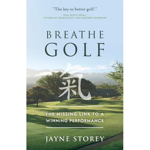Breathe Golf: The Missing Link to a Winning Performance - Paperback | Books | Wiccan Center