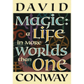 Magic: A Life In More Worlds Than One - Hardcover | Books | Wiccan Center