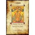 Practical Mysticism - A Little Book for Normal People (Aziloth Books) - Paperback | Books | Wiccan Center